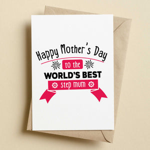 World's Best Step Mum Mother's Day Card