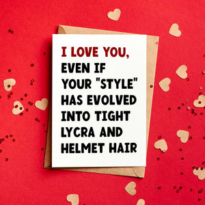 I Love You - Lycra And Helmet Hair Cycling Valentine's Card