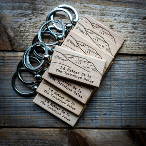 I'd Rather Be In The Yorkshire Dales Laser Engraved Wooden Keyring