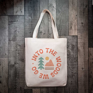 Into the Woods We Go Tote Bag