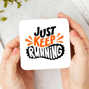 Just Keep Running - Running Coaster