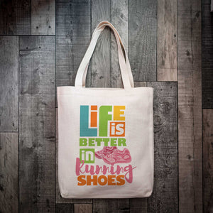 Life Is Better In Running Shoes Tote Bag – Inspirational Running Quote Bag