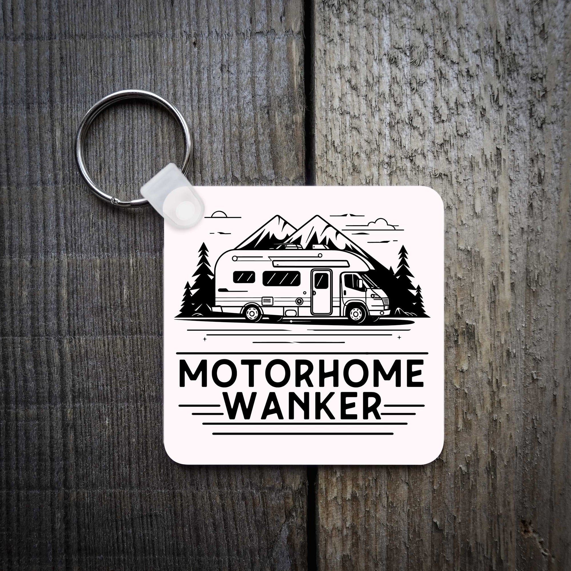 Campervan/Motorhome/Caravan Wanker Key Rings