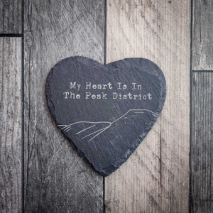 My Heart Is In The Peak District Heart Shaped Slate Coaster