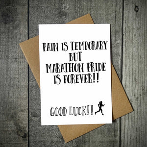 Pain Is Temporary Good Luck Running Card