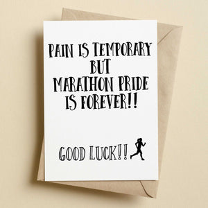 Pain Is Temporary Good Luck Running Card