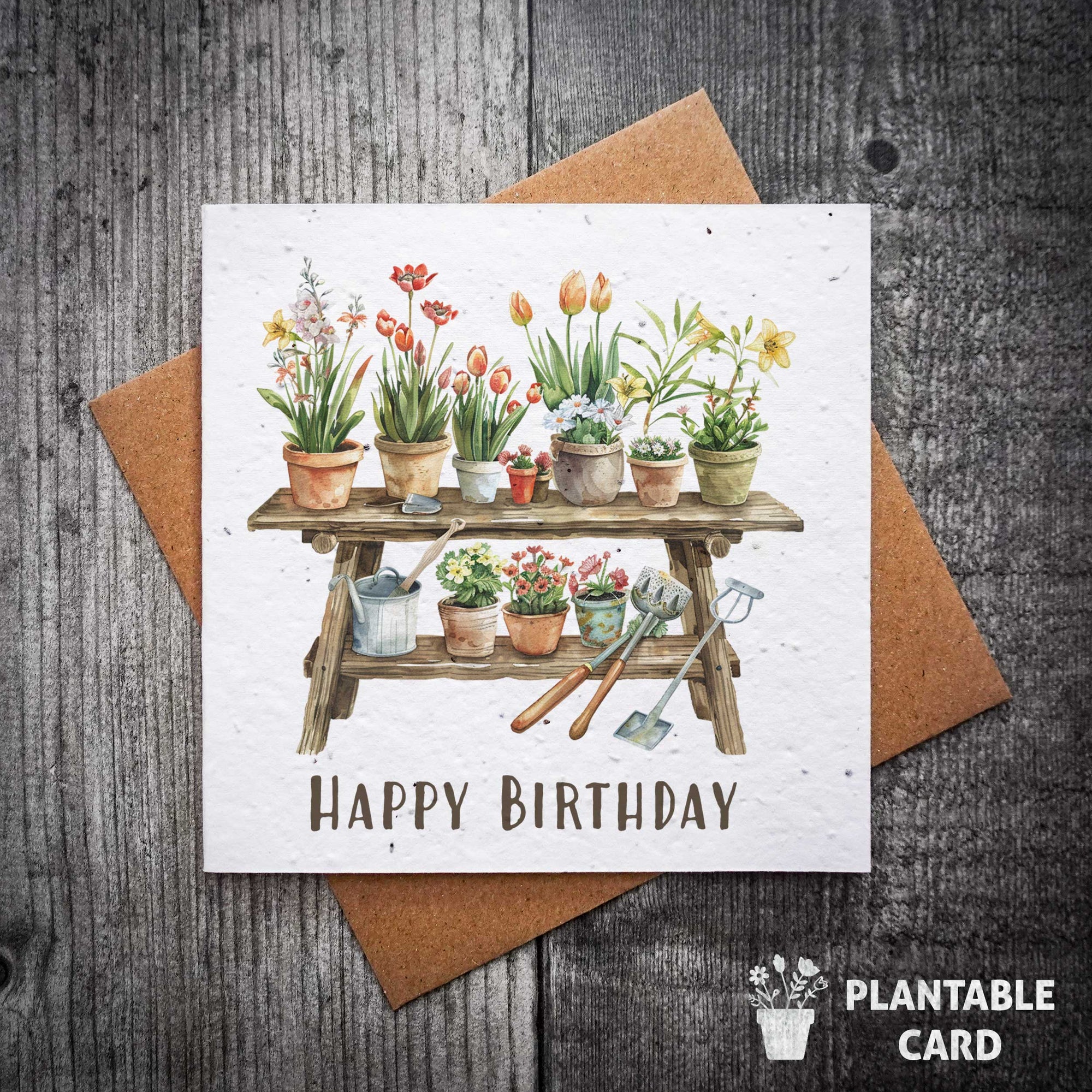 The Potting Bench Plantable Gardening Birthday Card