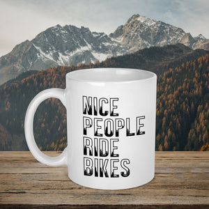 Nice People Ride Bikes Cycling Mug