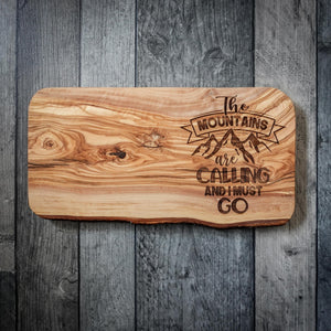 The Mountains Are Calling' Rustic Olive Wood Chopping Board - Sustainable & Stylish